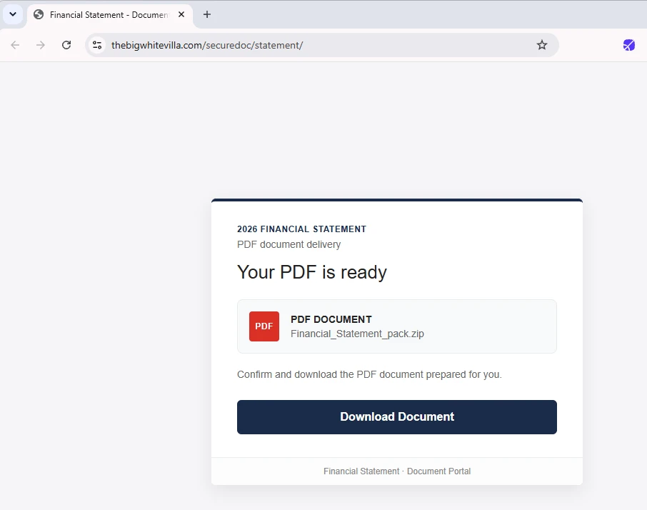 The real phishing page: a browser tab titled Financial Statement - Document, a card headed 2026 Financial Statement, PDF document delivery, Your PDF is ready, a red PDF icon labelled PDF DOCUMENT with the file name Financial_Statement_pack.zip, and a Download Document button.
